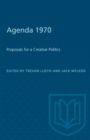 Agenda 1970 : Proposals for a Creative Politics - Book