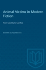 Animal Victims in Modern Fiction : From Sanctity to Sacrifice - Book