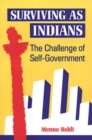 Surviving as Indians : The Challenge of Self-Government - Book