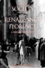 The Society of Renaissance Florence : A Documentary Study - Book