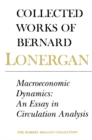 Macroeconomic Dynamics : An Essay in Circulation Analysis, Volume 15 - Book