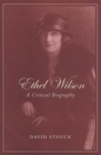 Ethel Wilson : A Critical Biography - Book