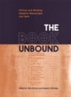 The Book Unbound : Editing and Reading Medieval Manuscripts and Texts - Book