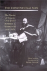 The Conventional Man : The Diaries of Ontario Chief Justice Robert A. Harrison, 1856-1878 - Book