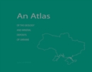 An Atlas of the Geology and Mineral Deposits of Ukraine - Book
