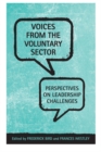 Voices From the Voluntary Sector : Perspectives on Leadership Challenges - Book
