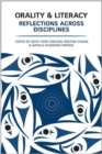 Orality and Literacy : Reflections across Disciplines - Book
