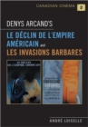 Denys Arcand's Le Declin de l'empire americain and Les Invasions barbares - Book