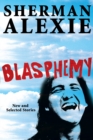 Blasphemy : New and Selected Stories - Book