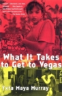What It Takes to Get to Vegas - Book