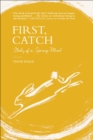 First, Catch : Study of a Spring Meal - eBook