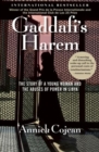 Gaddafi's Harem : The Story of a Young Woman and the Abuses of Power in Libya - eBook