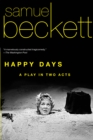 Happy Days : A Play in Two Acts - eBook