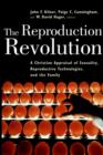 The Reproduction Revolution : Christian Appraisal of Sexuality - Book