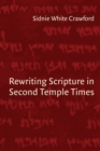 Rewriting Scripture in Second Temple Times - Book