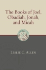 The Books of Joel, Obadiah, Jonah, and Micah - Book
