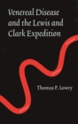 Venereal Disease and the Lewis and Clark Expedition - eBook