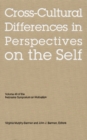 Nebraska Symposium on Motivation, 2002, Volume 49 : Cross-Cultural Differences in Perspectives on the Self - Book