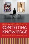 Contesting Knowledge : Museums and Indigenous Perspectives - Book