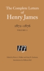 The Complete Letters of Henry James, 1872–1876 : Volume 1 - Book