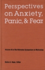 Nebraska Symposium on Motivation, 1995, Volume 43 : Perspectives on Anxiety, Panic, and Fear - Book