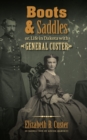 Boots and Saddles or, Life in Dakota with General Custer - Book