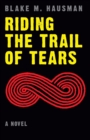 Riding the Trail of Tears - Book