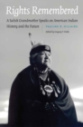 Rights Remembered : A Salish Grandmother Speaks on American Indian History and the Future - Book