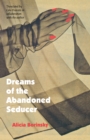 Dreams of the Abandoned Seducer : Vaudeville Novel - Book