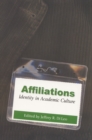 Affiliations : Identity in Academic Culture - Book