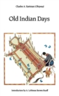 Old Indian Days - Book