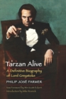 Tarzan Alive : A Definitive Biography of Lord Greystoke - Book