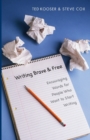 Writing Brave and Free : Encouraging Words for People Who Want to Start Writing - Book