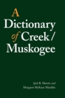 A Dictionary of Creek/Muskogee - Book