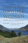 Okanagan Grouse Woman : Upper Nicola Narratives - Book