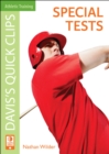 Daviss Quick Clips: Special Tests - Book