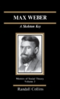 Max Weber : A Skeleton Key - Book