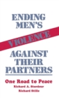 Ending Men's Violence against Their Partners : One Road to Peace - Book