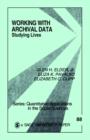Working With Archival Data : Studying Lives - Book