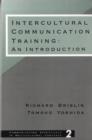 Intercultural Communication Training : An Introduction - Book