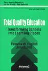 Total Quality Education : Transforming Schools Into Learning Places - Book