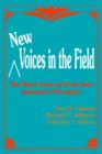 New Voices in the Field : The Work Lives of First-Year Assistant Principals - Book