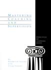 Mastering Coaching and Supervision - Book