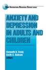 Anxiety and Depression in Adults and Children - Book