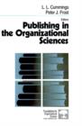 Publishing in the Organizational Sciences - Book