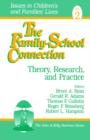 The Family-School Connection : Theory, Research, and Practice - Book