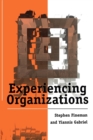 Experiencing Organizations - Book