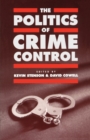 The Politics of Crime Control - Book