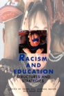 Racism and Education : Structures and Strategies - Book