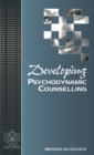 Developing Psychodynamic Counselling - Book
